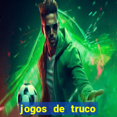 jogos de truco valendo dinheiro